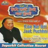 Nusrat Fateh Ali Khan - Album Kise Nai Teri Jaat Puchhni, Vol. 2