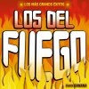 Los del Fuego - Album Los Más Grandes Éxitos