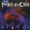 Mötley Crüe - Album Afraid