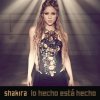 Shakira - Album Lo Hecho Está Hecho