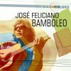 José Feliciano - Album Music & Highlights: Bamboleo