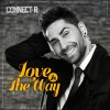 Connect-R - Album Love Is the Way