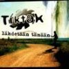 Tiktak - Album Lähdetään tänään