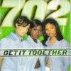 702 - Album Get It Together