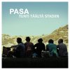 Pasa - Album Tunti täältä stadiin (Radio Edit)