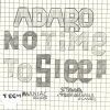 Adaro - Album No Time To Sleep Stanas Tech Maniac Remake