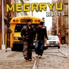 MEGARYU - Album Roots