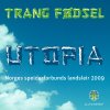 Trang Fødsel - Album Utopia