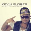 Kevin Flores - Album La Invite a Bailar