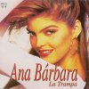 Ana Barbara - Album La Trampa