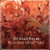 The King's Parade - Album Bunched up Letters