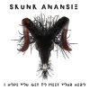 Skunk Anansie - Album I Hope You Get to Meet Your Hero