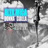 Alex Mica - Album Donna Gialla (Sean Norvis Remix)