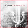 Matt Maher - Album Lord, I Need You