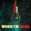 Comet Kid - Album When I'm Dead