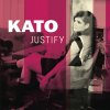 Kato - Album Justify