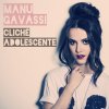 Manu Gavassi - Album Clichê Adolescente