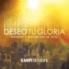 Emir Sensini - Album Deseo Tu Gloria Alabanza Y Adoración En Vivo