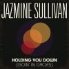 Jazmine Sullivan - Album Holding You Down (Goin In Circles)