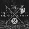 New Empire - Album Relight the Fire (Northie Remix)