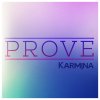 Karmina - Album Prove