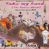 Ryan Walt & Steven Sterling - Album Take My Hand (The Cancer Album)