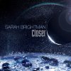 Sarah Brightman - Album Closer