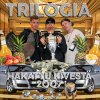 Trilogia - Album Hakattu Kivestä 2007