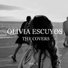 Olivia Escuyos - Album The Covers Vol. 1