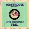 Vato Gonzalez - Album Fail
