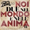 Pooh - Album Noi due nel mondo e nell'anima