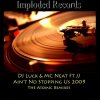 DJ Luck & MC Neat - Album Ain't No Stopping Us 2009