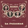 Bushido - Album La Felicidad