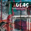 Ulas - Album Terekeme Ezgileri