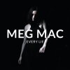 Meg Mac - Album Every Lie