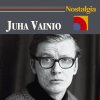 Juha Vainio - Album Nostalgia: Juha Vainio