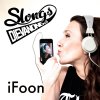 Slongs Dievanongs - Album iFoon