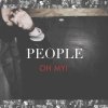 Oh My! - Album People