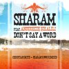 Sharam - Album Don't Say a Word