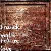 Franck Malik - Album Fell in Love
