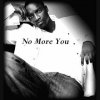 Akon - Album No More You