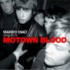 Mando Diao - Album Motown Blood