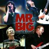 Mr. Big - Album Back to Budokan - Next Time Around 2009 Tour (Live)