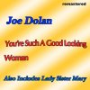 Joe Dolan - Album You're Such A Good Looking Woman