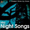 Nusrat Fateh Ali Khan - Album Mid Night Songs