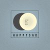 Happysad - Album Jakby Nie Było Jutra