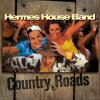 Hermes House Band - Album Country Roads