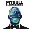 Pitbull - Album Globalization