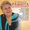 Paquita la del Barrio - Album Lo Esencial de Paquita la del Barrio