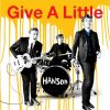 Hanson - Album Give A Little